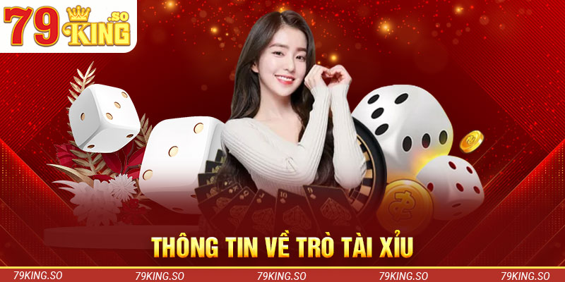 Thông tin về trò tài xỉu